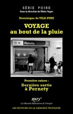 Voyage au bout de la pluie