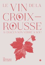 Le vin de la Croix-Rousse