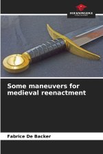Some maneuvers for medieval reenactment