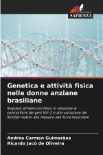 Genetica e attività fisica nelle donne anziane brasiliane