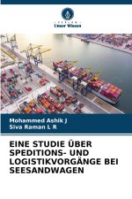 EINE STUDIE ÜBER SPEDITIONS- UND LOGISTIKVORGÄNGE BEI SEESANDWAGEN