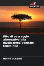Rito di passaggio alternativo alla mutilazione genitale femminile