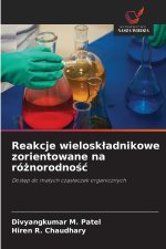 Reakcje wieloskładnikowe zorientowane na różnorodność