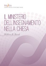 ministerio dell'insegnamento nella Chiesa. Manuale di formazione, discepolato ed educazione cristiana