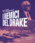 nemici del Drake. Enzo Ferrari e le scuderie inglesi