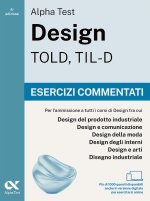 Alpha Test Design TOLD, TIL-D 2026-2027. Esercizi commentati. Per test di ammissione universitari