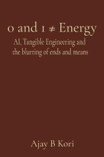 0 and 1 ≠ Energy