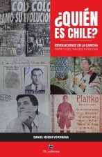 ¿Quién es Chile? Revoluciones en la cancha