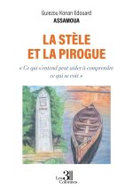 La stèle et la pirogue