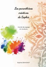 Les parenthèses créatives de Sophie