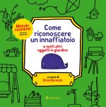 Come riconoscere un innaffiatoio