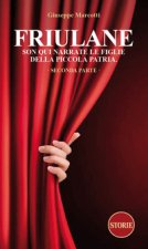 Friulane Son qui narrate le figlie della piccola patria