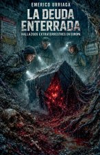 La Deuda Enterrada