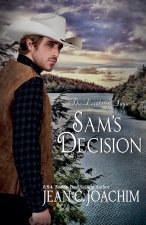 Sam's Decision
