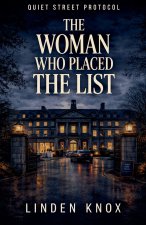 The Woman who Placed the List