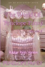The World of Penelope Pansy Vol 4 (rubber pants version)