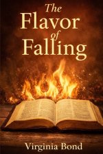 The Flavor of Falling