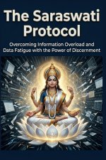 The Saraswati Protocol