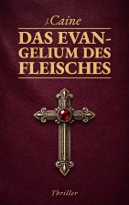 Das Evangelium des Fleisches