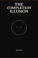 The Completion Illusion