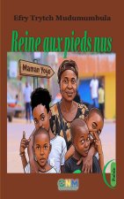 Reine aux pieds nus