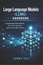 Large Language Models (LLMs) Handbook