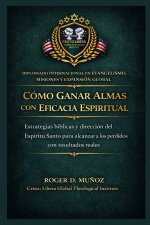 Cómo ganar almas con eficacia espiritual