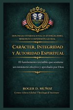 Carácter, integridad y autoridad espiritual