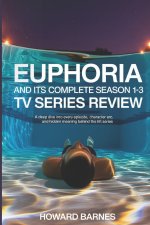 Euphoria and Its Complete Season 1-3 TV Series Review