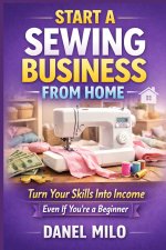 Start a Sewing Business from Home
