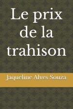 Le prix de la trahison