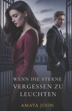 WENN DIE STERNE VERGESSEN UM ZU GLÄNZEN