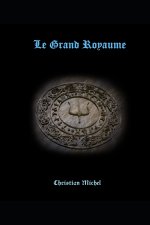 Le Grand Royaume