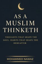 AS A MUSLIM THINKETH