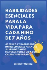 Habilidades Esenciales para la Vida para Cada Niño de 7 Años