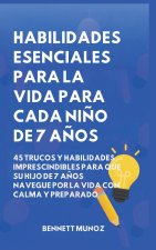 Habilidades Esenciales para la Vida para Cada Niño de 7 Años
