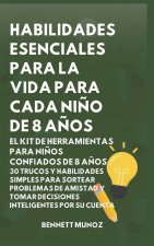 Habilidades Esenciales para la Vida para cada Niño de 8 Años