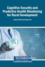 Cognitive Security and Predictive Health Monitoring for Rural Development