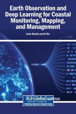 Earth Observation and Deep Learning for Coastal Monitoring, Mapping, and Management