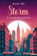 Storm. La tormenta perfecta