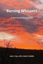 Burning Whispers