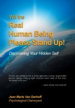Will the Real Human Being Please Stand Up!