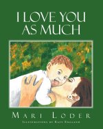 I Love You As Much