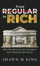 From Regular to Rich
