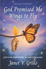 God Promised Me Wings to Fly