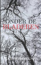 ONDER DE BLADEREN