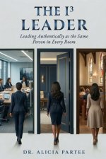 The I³ Leader