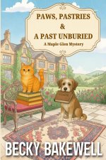 Paws, Pastries & A Past Unburied