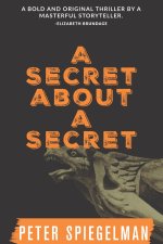 A Secret About a Secret