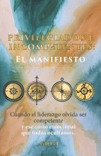Privilegiados e Incompetentes